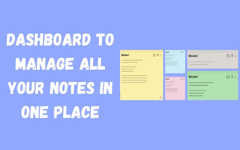 Stickr notes dashboard view